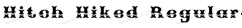 Hitch Hiked Regular字体转换
